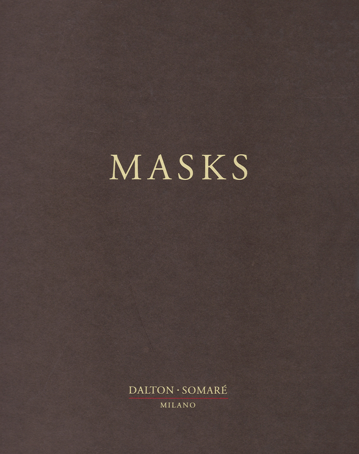 Catalogo Masks a cura della Galleria Dalton Somaré